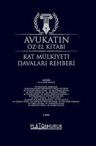 Avukatın Öz-El Kitabı - Kat Mülkiyeti Davaları Rehberi (Ciltli)