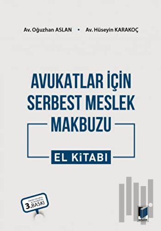Avukatlar İçin Serbest Meslek Makbuzu El Kitabı | Kitap Ambarı