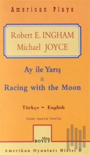 Ay ile Yarış Amerikan Oyunları Racing With The Moon American Plays