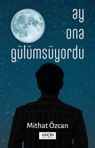 Ay Ona Gülümsüyordu | Kitap Ambarı