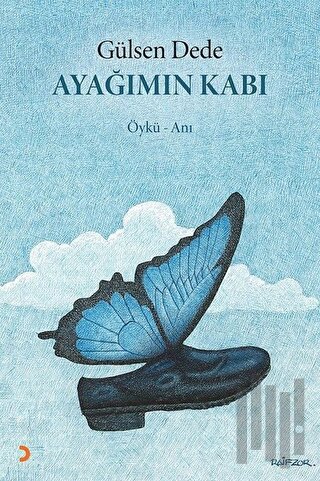 Ayağımın Kabı | Kitap Ambarı