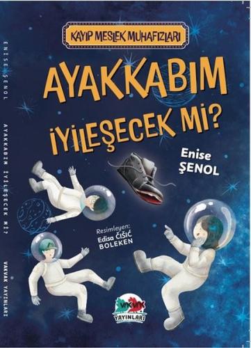 Ayakkabım İyileşecek Mi? Kayıp Meslek Muhafızları