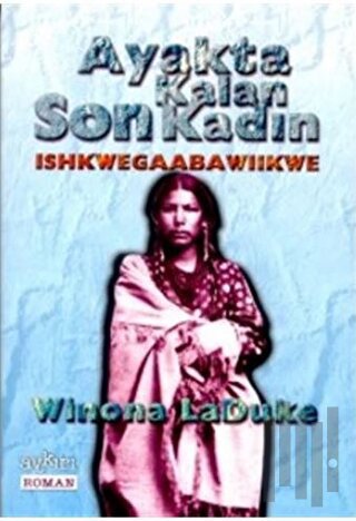 Ayakta Kalan Son Kadın