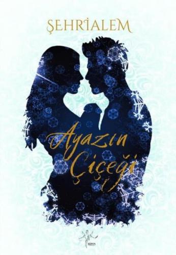 Ayazın Çiçeği | Kitap Ambarı