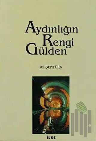Aydınlığın Rengi Gülden | Kitap Ambarı
