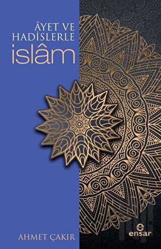 Ayet ve Hadislerle İslam | Kitap Ambarı