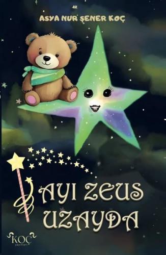 Ayı Zeus Uzayda (Ciltli)