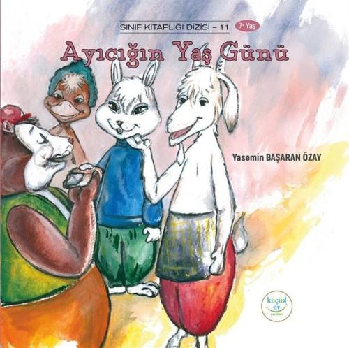 Ayıcığın Yaş Günü - Sınıf Kitaplığı 11