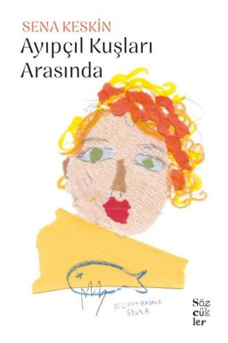 Ayıpçıl Kuşları Arasında | Kitap Ambarı