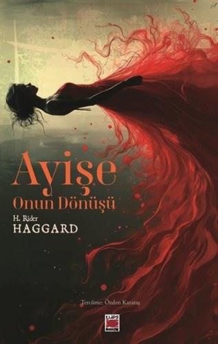 Ayişe - Onun Dönüşü | Kitap Ambarı