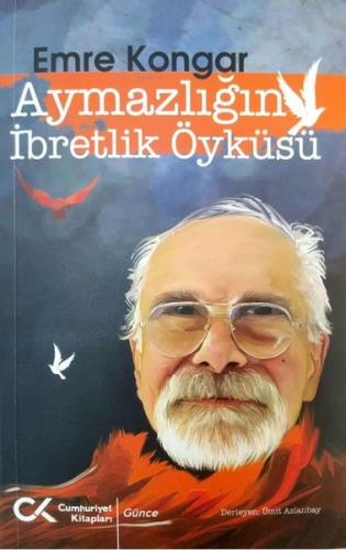 Aymazlığın İbretlik Öyküsü | Kitap Ambarı