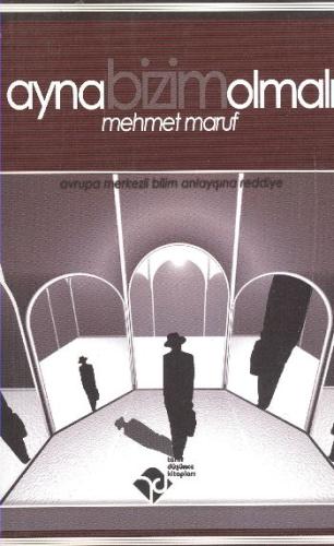 Ayna Bizim Olmalı | Kitap Ambarı