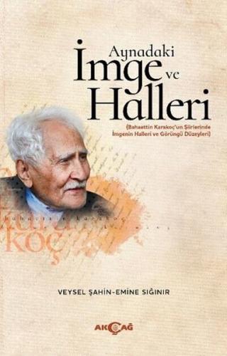 Aynadaki İmge ve Halleri
