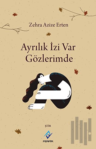 Ayrılık İzi Var Gözlerimde