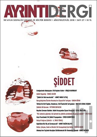 Ayrıntı Dergisi Sayı: 27 Ağustos - Eylül 2018