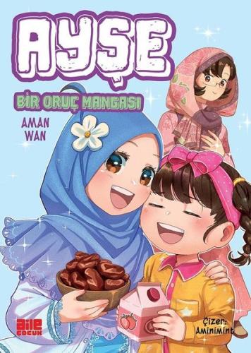 Ayşe - Bir Oruç Mangası
