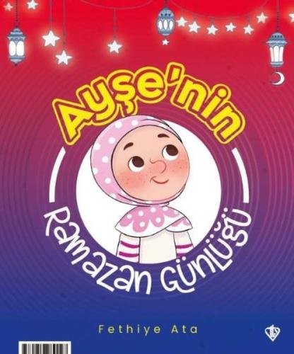 Ayşe ve Ahmet’in Ramazan Günlüğü | Kitap Ambarı