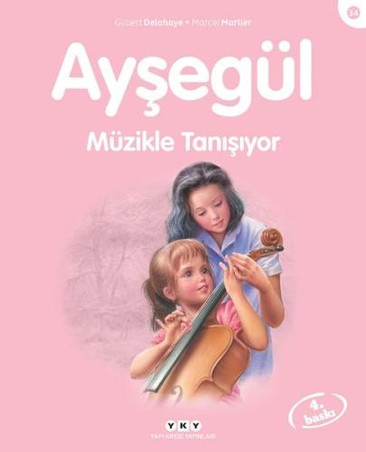 Ayşegül 34-Müzikle Tanışıyor | Kitap Ambarı