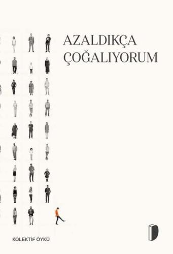 Azaldıkça Çoğalıyorum