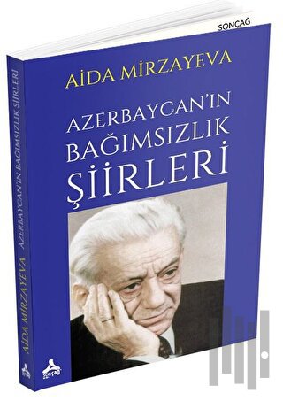 Azerbaycan’ın Bağımsızlık Şiirleri