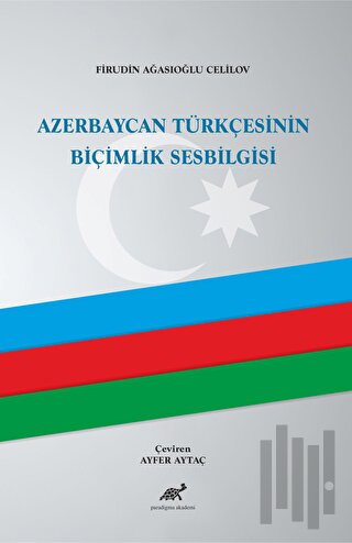 Azerbaycan Türkçesinin Biçimlik Sesbilgisi