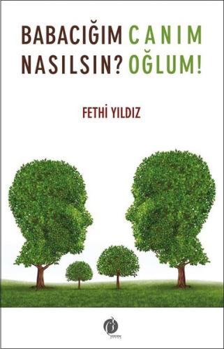 Babacığım Nasılsın? | Kitap Ambarı
