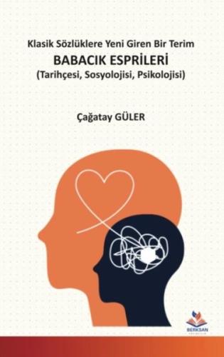 Babacık Esprileri - Tarihçesi Sosyolojisi Psikolojisi - Klasik Sözlüklere Yeni Giren Bir Terim