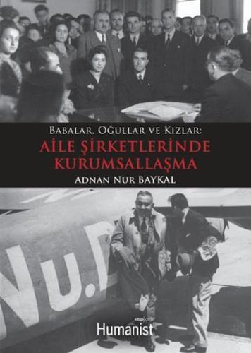 Babalar Oğullar ve Kızlar - Aile Şirketlerinde Kurumsallaşma