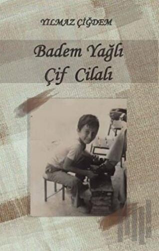 Badem Yağlı Çif Cilalı