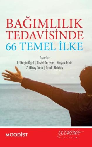 Bağımlılık Tedavisinde 66 Temel İlke