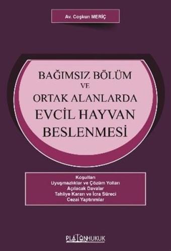 Bağımsız Bölüm ve Ortak Alanlarda Evcil Hayvan Beslenmesi