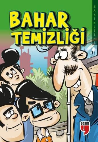 Bahar Temizliği - Sakinler 3 | Kitap Ambarı