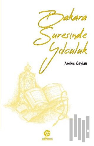 Bakara Suresinde Yolculuk