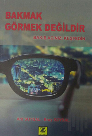 Bakmak Görmek Değildir | Kitap Ambarı
