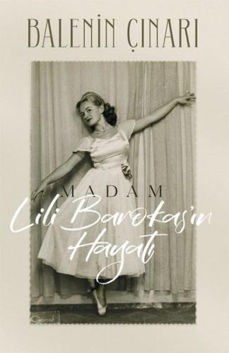 Balenin Çınarı: Madam Lili Barokas’ın Hayatı | Kitap Ambarı