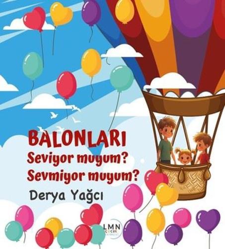 Balonları Seviyor muyum? Sevmiyor muyum?