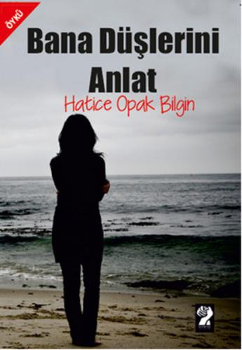 Bana Düşlerini Anlat | Kitap Ambarı