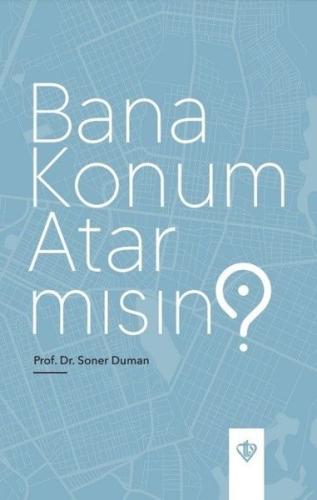 Bana Konum Atar Mısın? | Kitap Ambarı