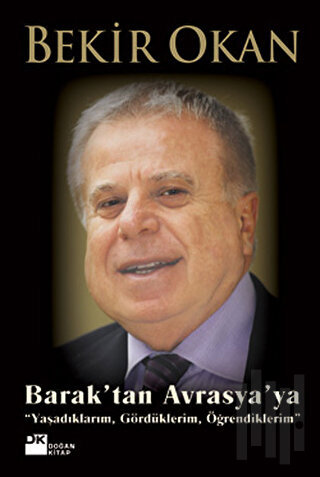 Barak’tan Avrasya’ya (Ciltli)