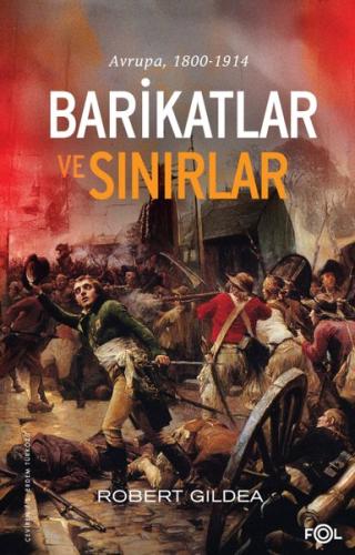 Barikatlar ve Sınırlar: Avrupa 1800 - 1914