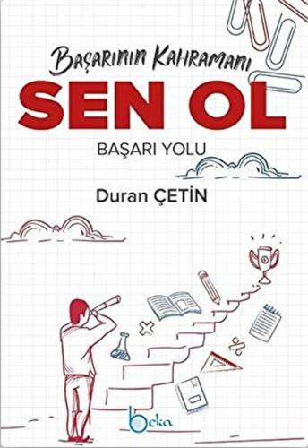 Başarının Kahramanı Sen Ol Başarı Yolu | Kitap Ambarı