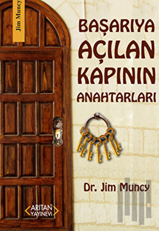 Başarıya Açılan Kapının Anahtarları