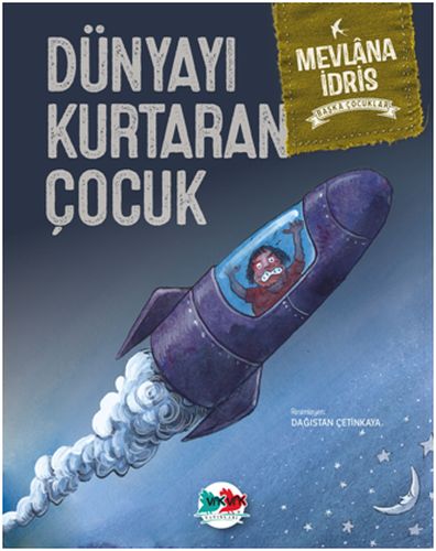 Başka Çocuklar - Dünyayı Kurtaran Çocuk | Kitap Ambarı