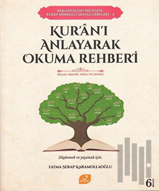 Başlangıçtan Belagata Kur'an Merkezli Arapça Dersleri 2 - Kur’an'ı Anlayarak Okuma Rehberi