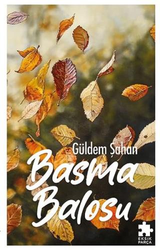Basma Balosu | Kitap Ambarı
