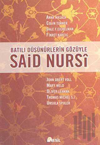 Batılı Düşünürlerin Gözüyle Said Nursi