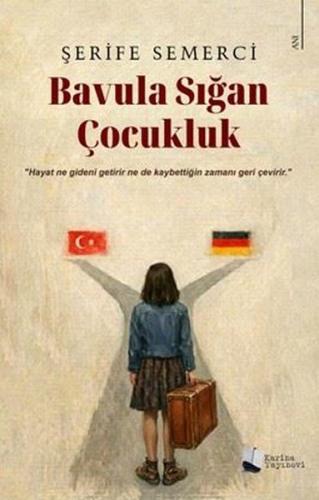 Bavula Sığan Çocukluk