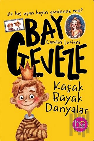 Bay Geveze - Küçük Büyük Dünyalar