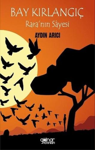 Bay Kırlangıç - Rara'nın Sayesi