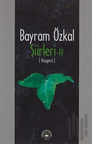 Bayram Özkal Şiirleri 4
